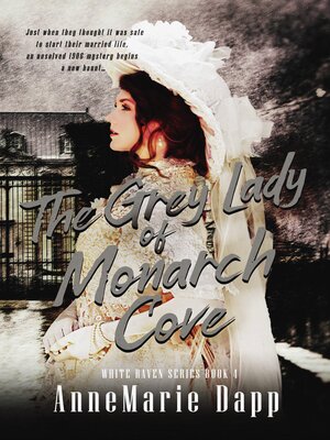 cover image of The Grey Lady of Monarch Cove